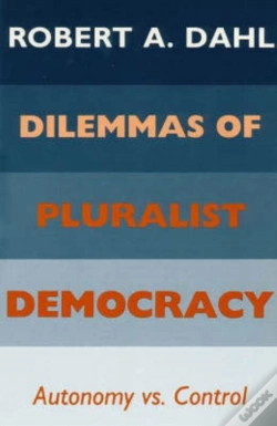 Capa do artigo Dilemmas Of Pluralist Democracy