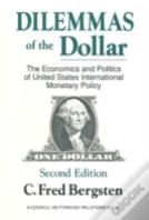 Dilemmas Of The Dollar