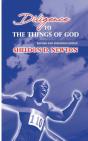 Diligence To The Things Of God : Revised - Preview