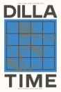 Dilla Time - Preview