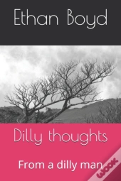 Dilly Thoughts