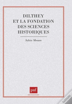 Capa do artigo Dilthey Et La Fondation Des Sciences Historiques