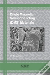 Dilute Magnetic Semiconducting (Dms) Materials