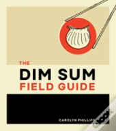 Dim Sum Field Guide
