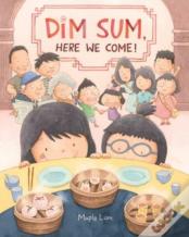 Dim Sum, Here We Come!