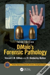 Dimaio'S Forensic Pathology