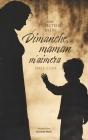 Dimanche, Maman M'Aimera - Preview
