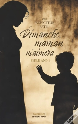 Capa do artigo Dimanche, Maman M'Aimera