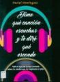 Dime Que Cancion Escuchas Y Te Dire Que Esconde - Preview