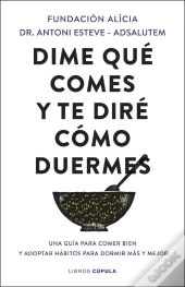 Dime Qué Comes Y Te Diré Cómo Duermes