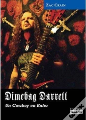 Capa do artigo Dimebag Darrell ; Un Cowboy En Enfer