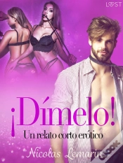 Capa do artigo ¡Dímelo! - Un Relato Corto Erótico