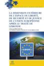Dimension Ext Rieure De L'Espace De Libert , De S Curit  Et De Justice Apr S Le Trait  De Lisbonne - Preview