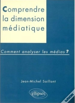 Capa do artigo Dimension Médiatique - Comment Analyser Les Médias ?
