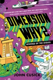 Capa do artigo Dimension Why #2: Revenge Of The Sequel