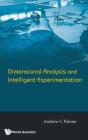 Dimensional Analysis And Intelligent Experimentation - Preview
