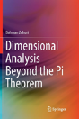 Dimensional Analysis Beyond The Pi Theorem - Preview