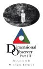 Dimensional Observer Part Iii - Preview