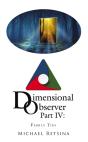 Dimensional Observer Part Iv - Preview