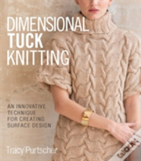 Dimensional Tuck Knitting