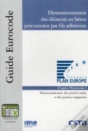 Capa do artigo Dimensionnement Des Éléments En Béton Précontraint Par Fils Adhérents ; Dimensionnement Des Poutres Seules Et Des Poutres Composites