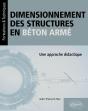 Dimensionnement Des Structures En Béton Armé : Une Approche Didactique - Preview
