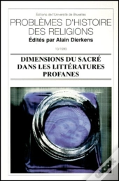 Dimensions Du Sacré Dans Les Littératures Profanes