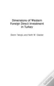Capa do artigo Dimensions Of Western Foreign Direct Investment In Turkey