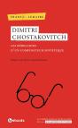 Dimitri Chostakovitch ; Les Rébellions D'Un Compositeur Soviétique - Preview