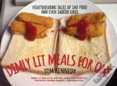 Dimly Lit Meals For One