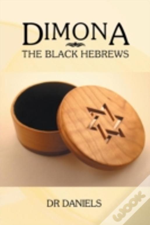 Dimona: The Black Hebrews