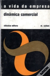 Dinâmica Comercial Aplicação aos Produtos Industriais