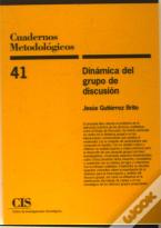 Dinámica Del Grupo De Discusión