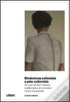 Dinâmicas Coloniais e Pós-Coloniais