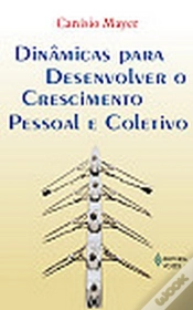 Capa do artigo Dinâmicas para Desenvolver o Crescimento Pessoal e Coletivo