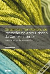 Dinâmicas Territoriais de Inovação no Arco Urbano do Centro Interior
