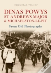 Capa do artigo Dinas Powys St Andrews Major & Michaelston-Le-Pit From Old Photographs