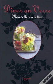 Capa do artigo Dîner Au Verre ; Nouvelles Recettes