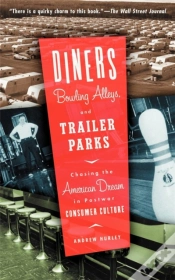 Capa do artigo Diners, Bowling Alleys, And Trailer Parks