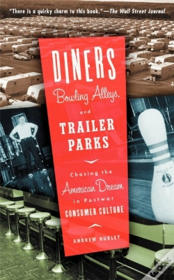 Capa do artigo Diners, Bowling Alleys, And Trailer Parks
