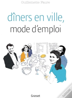 Capa do artigo Dîners En Ville, Mode D'Emploi