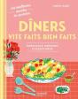 Dîners Vite Faits Bien Faits : Super Facile, Super Bon Et Plein D'Infos - Preview