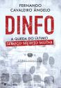 Dinfo - A Queda Do Último Serviço Secreto Militar - Preview