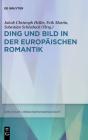 Ding Und Bild In Der Europ Ischen Romant - Preview