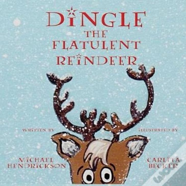 Dingle The Flatulent Reindeer