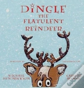Dingle The Flatulent Reindeer
