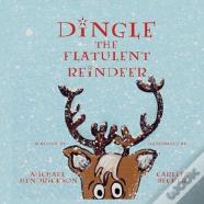 Dingle The Flatulent Reindeer