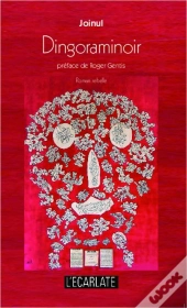 Dingoraminoir ; Roman Rebelle