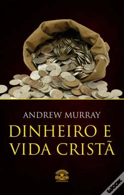 Capa do artigo Dinheiro E Vida Cristã - Finanças A Luz Da Bíblia