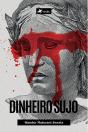 Dinheiro Sujo - Preview